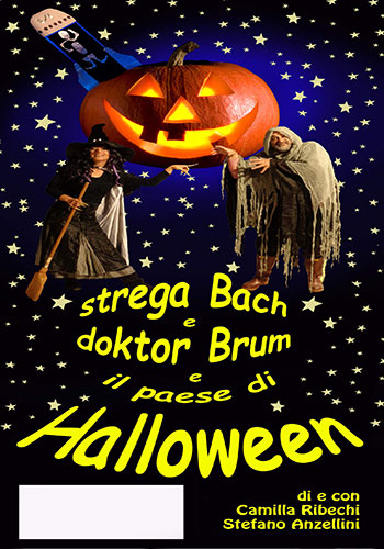 Le sette allegre risatelle - Teatro per ragazzi - Strega Bach e doktor Brum e il paese di Hallowen