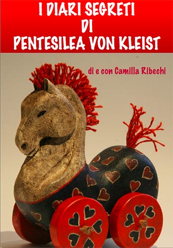 Le sette allegre risatelle - Teatro per adulti - I diari segreti di Pentesilea Von Kleist