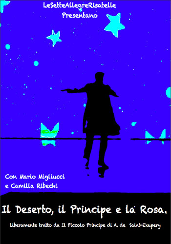 Le sette allegre risatelle - Teatro per ragazzi - Il deserto, il principe e la rosa
